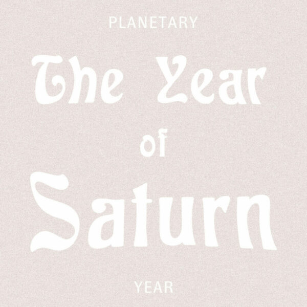 THE YEAR OF SATURN WORKSHOP